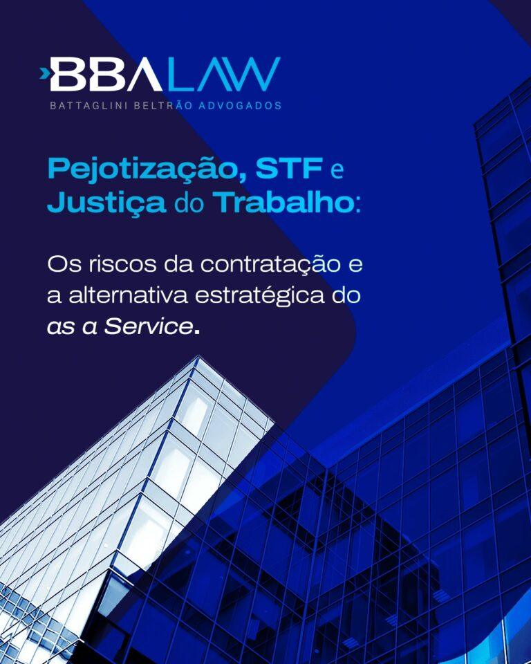 Pejotização, STF e Justiça do Trabalho