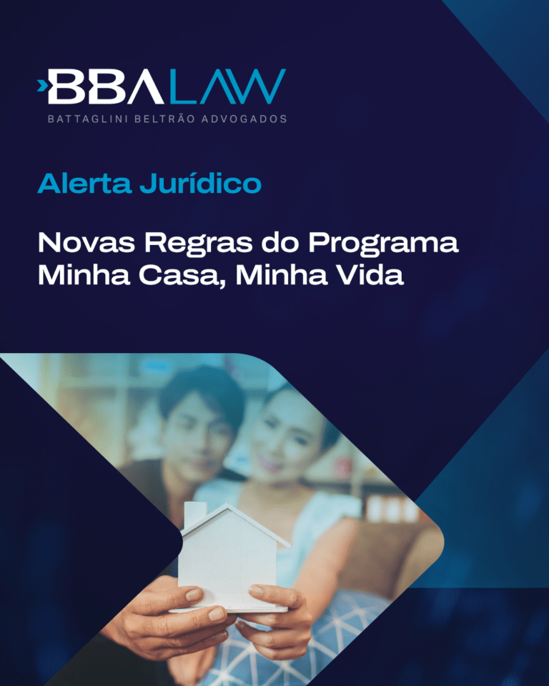 Alerta Jurídico – Novas Regras do Programa Minha Casa, Minha Vida.