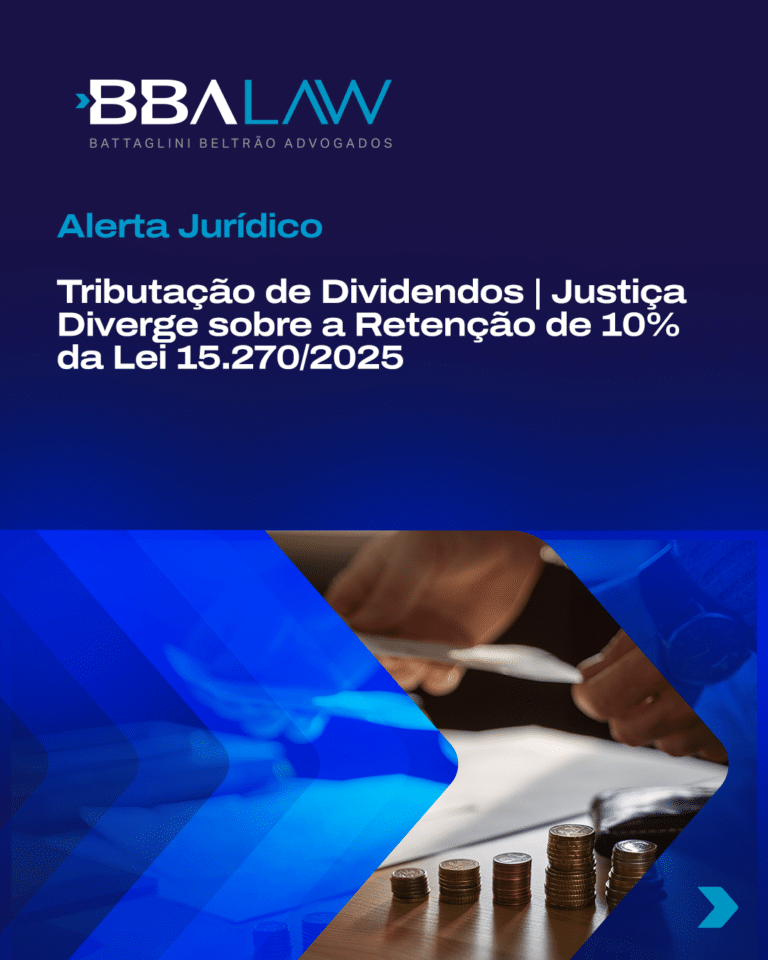 Tributação de Dividendos | Justiça diverge sobre a retenção de 10% da Lei 15.270/2025.